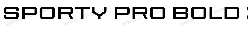 Sporty Pro Bold XP字体转换 Sporty Pro Bold XP字体转换